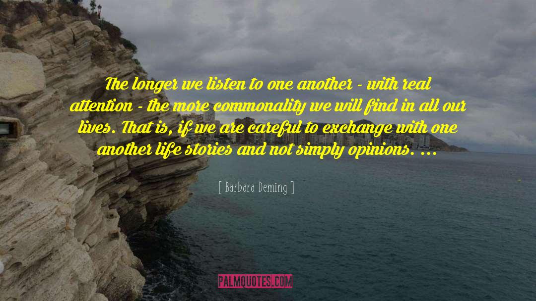 Commonality quotes by Barbara Deming