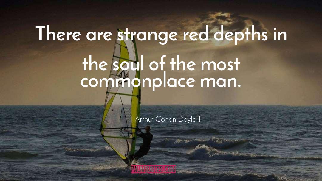 Commonplace quotes by Arthur Conan Doyle