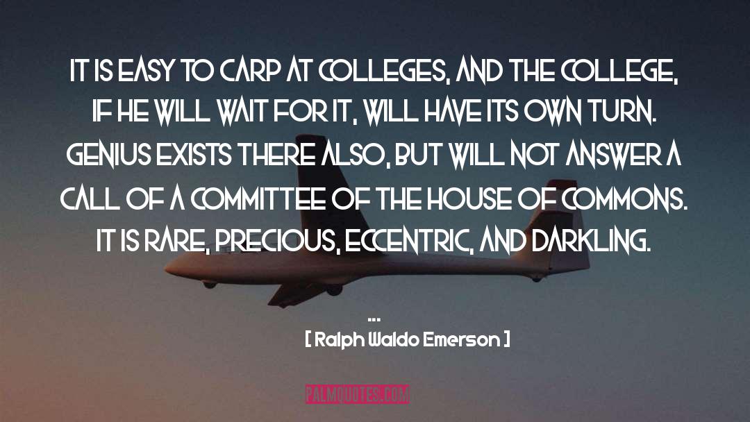 Commons Exec quotes by Ralph Waldo Emerson