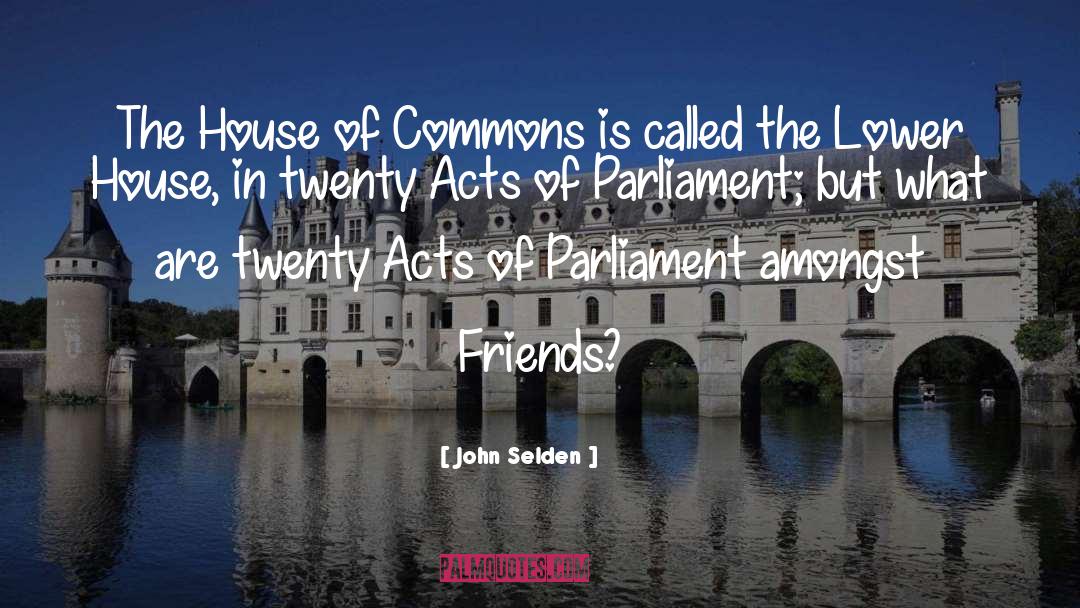 Commons quotes by John Selden