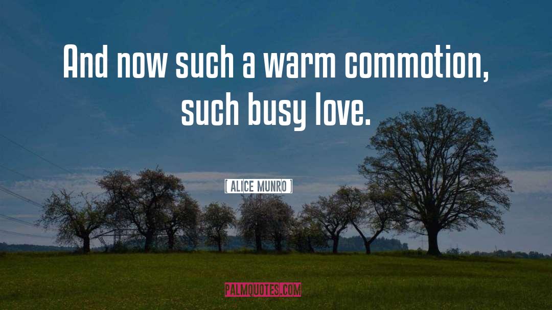 Commotion quotes by Alice Munro