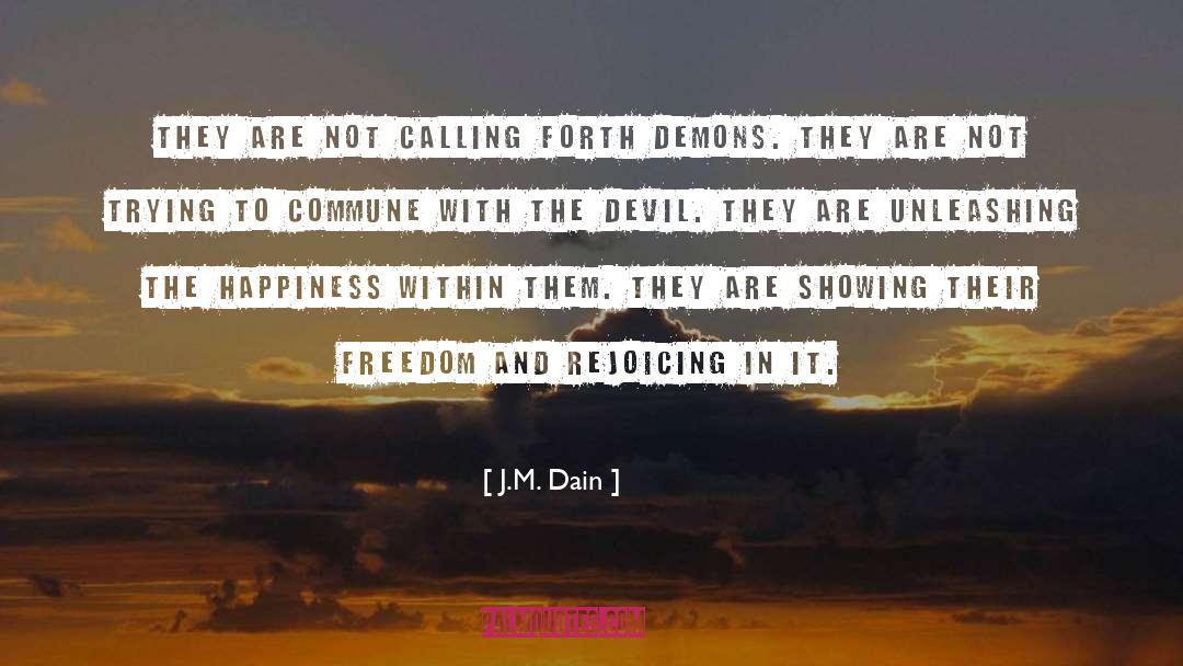 Commune quotes by J.M. Dain