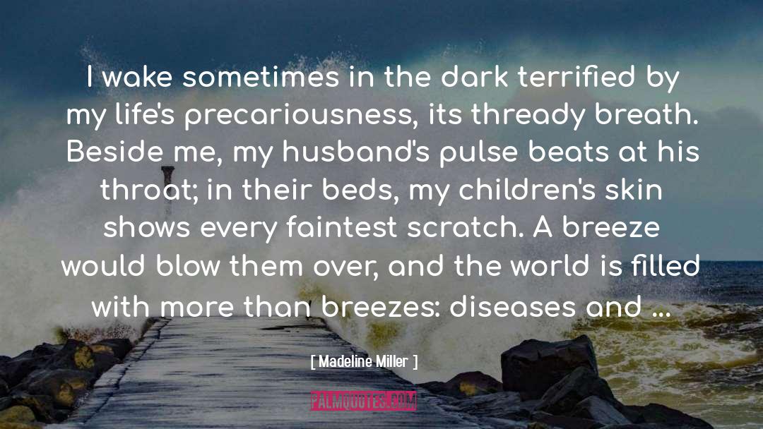 Communicable Diseases quotes by Madeline Miller