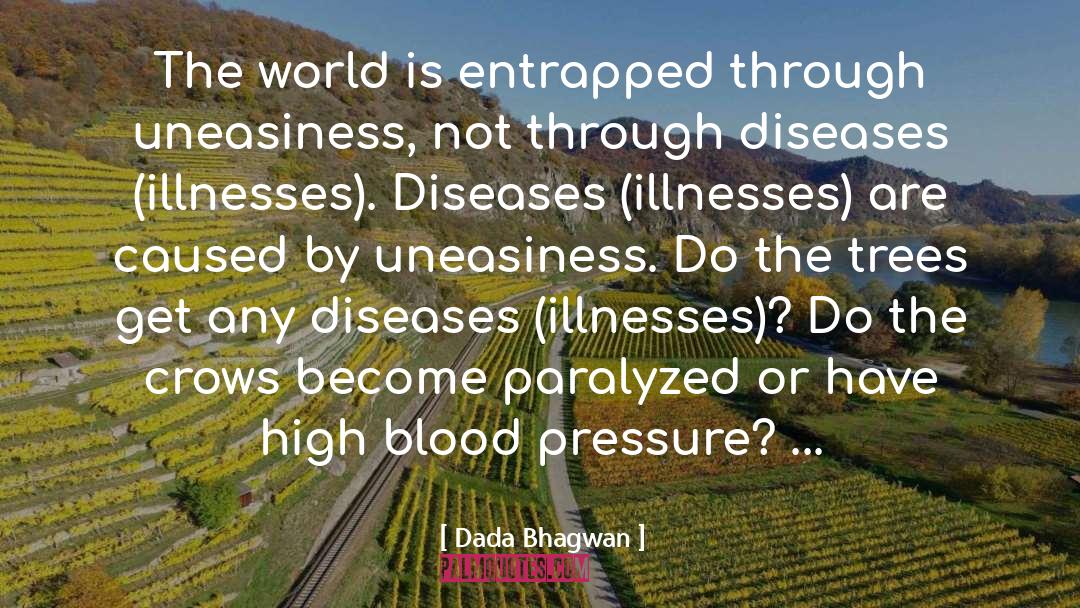 Communicable Diseases quotes by Dada Bhagwan