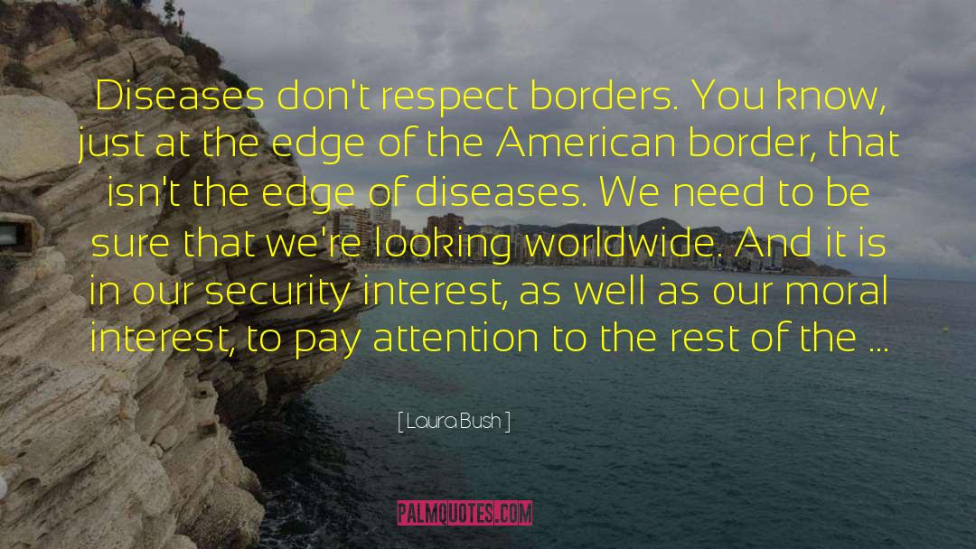 Communicable Diseases quotes by Laura Bush