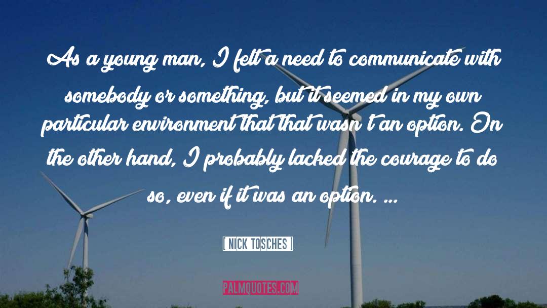 Communicate quotes by Nick Tosches