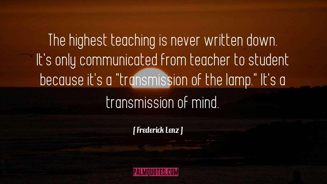 Communicated quotes by Frederick Lenz