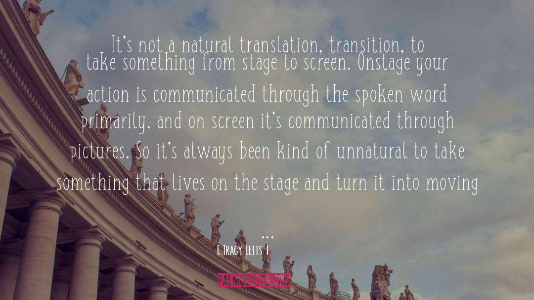 Communicated quotes by Tracy Letts