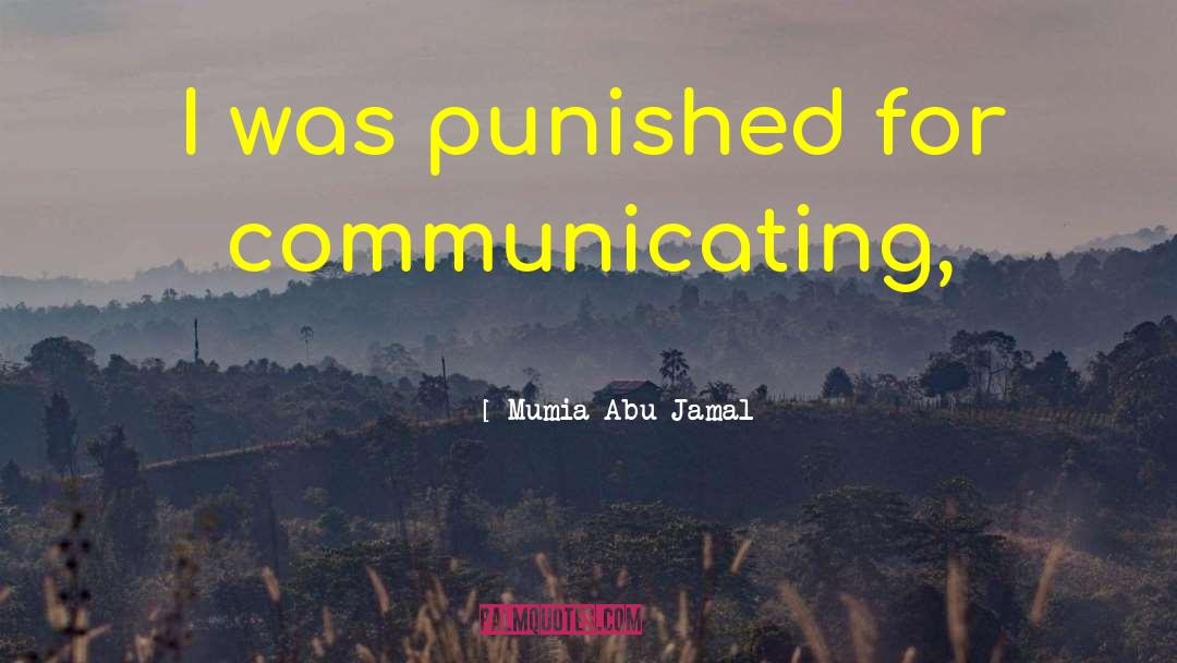 Communicating quotes by Mumia Abu-Jamal