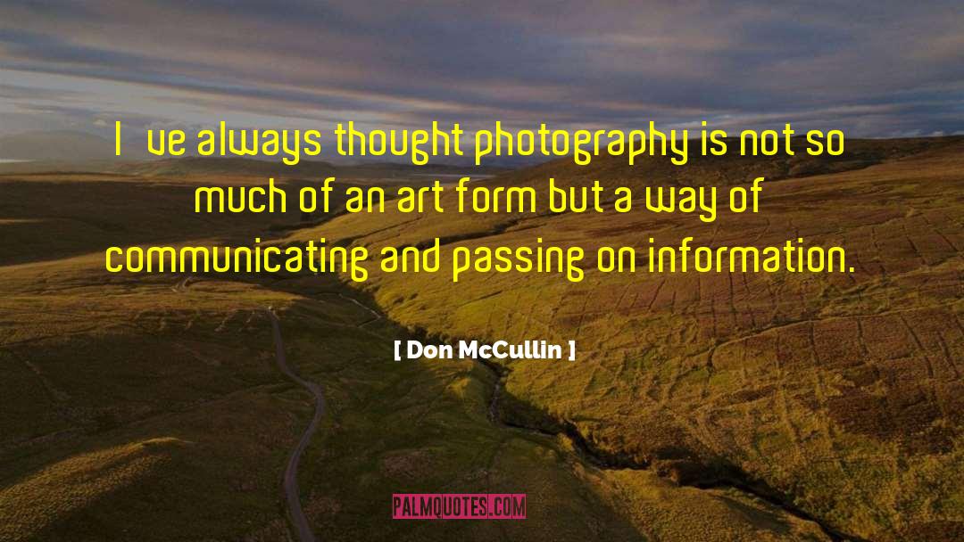 Communicating Trauma quotes by Don McCullin