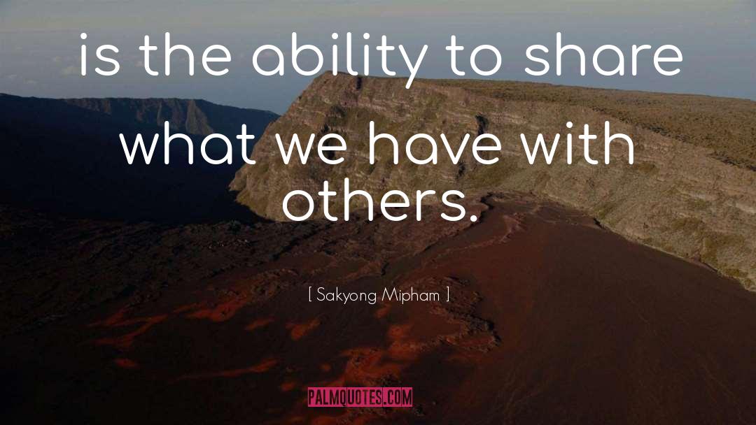 Communicating With Others quotes by Sakyong Mipham