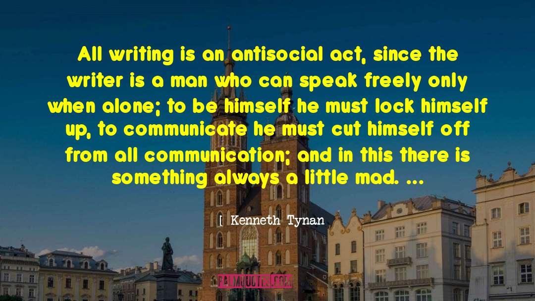 Communication Block quotes by Kenneth Tynan