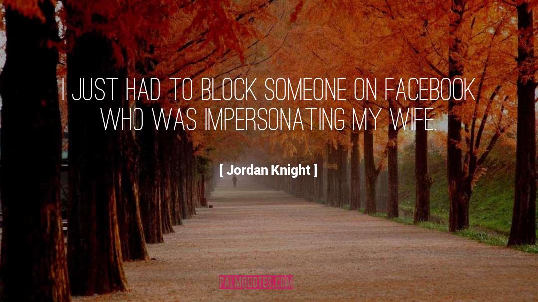 Communication Block quotes by Jordan Knight