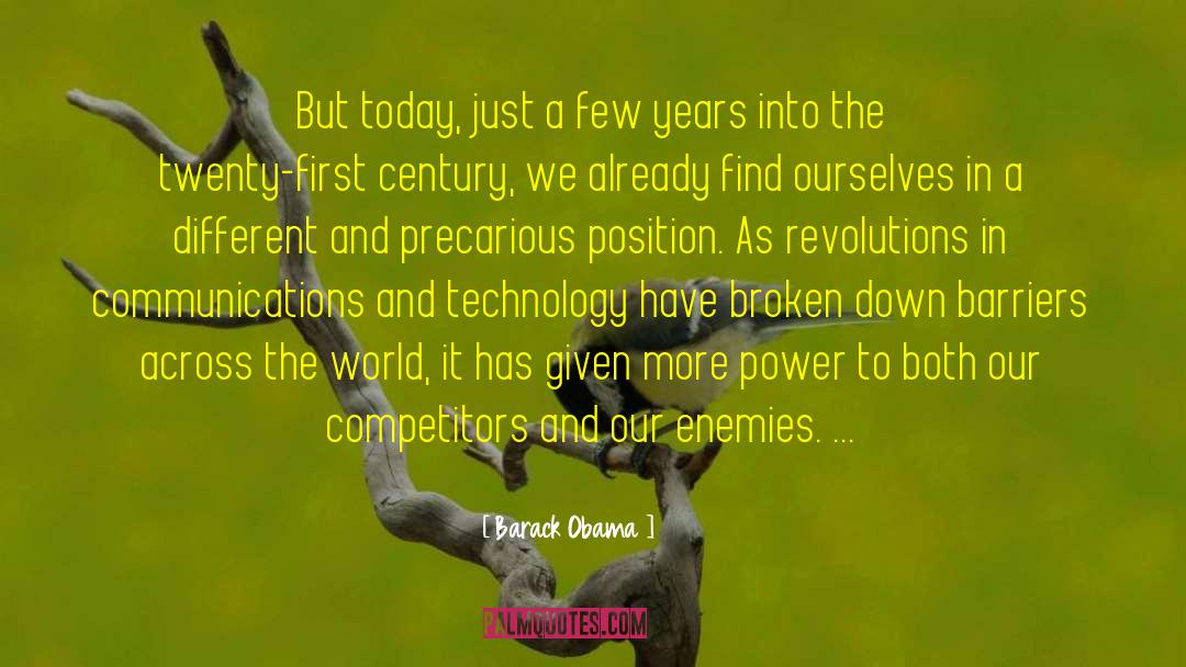 Communication Technology quotes by Barack Obama