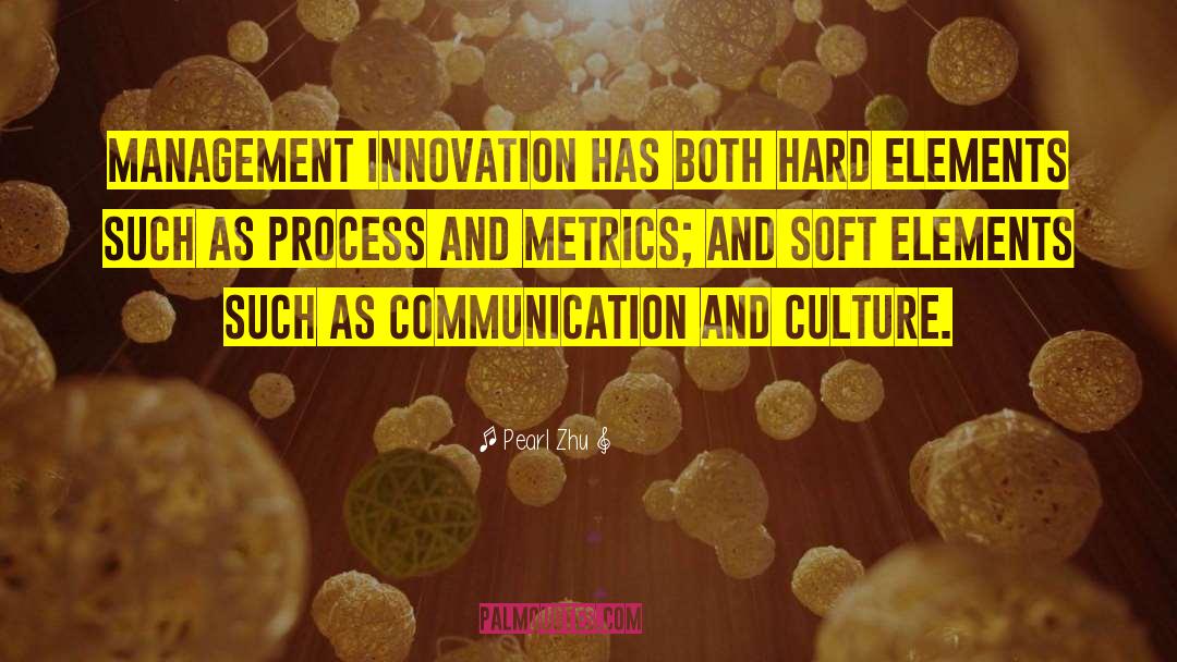 Communication Technology quotes by Pearl Zhu