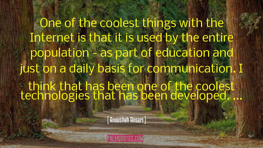 Communication Technology quotes by Anousheh Ansari