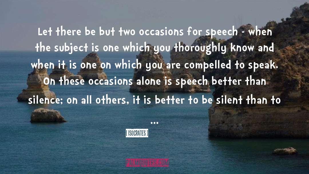 Communication Theory quotes by Isocrates