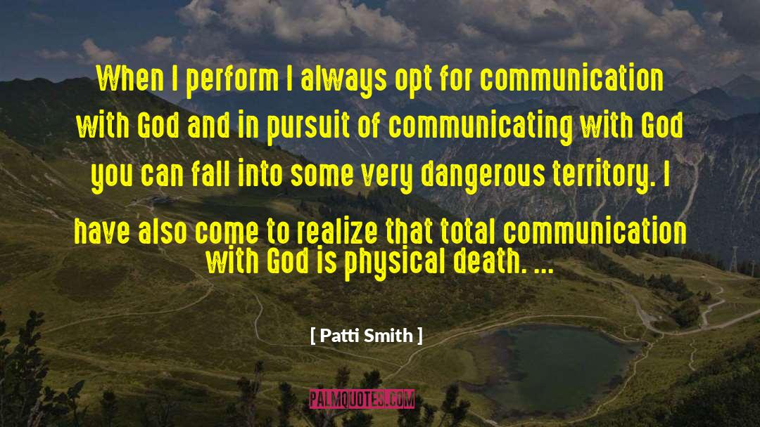 Communication With God quotes by Patti Smith