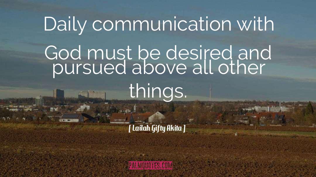 Communication With God quotes by Lailah Gifty Akita