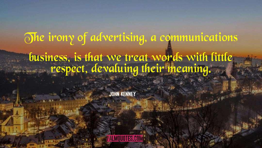 Communications quotes by John Kenney
