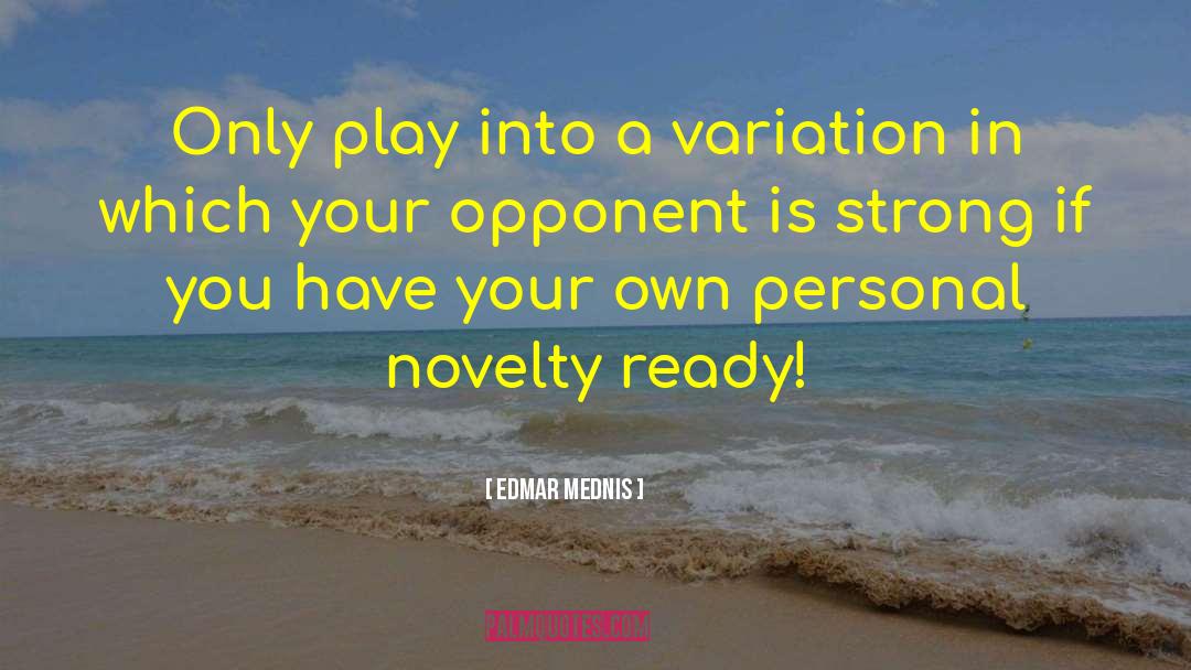 Communications Strategy quotes by Edmar Mednis