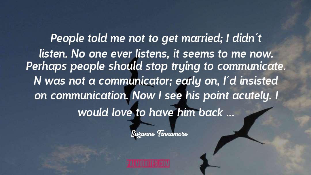 Communicator quotes by Suzanne Finnamore