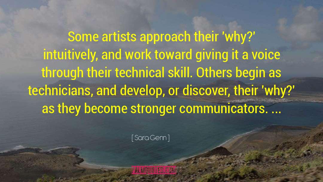 Communicators quotes by Sara Genn