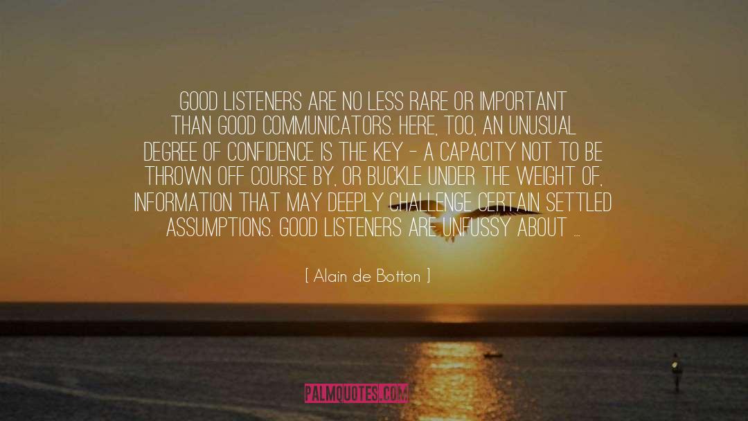 Communicators quotes by Alain De Botton