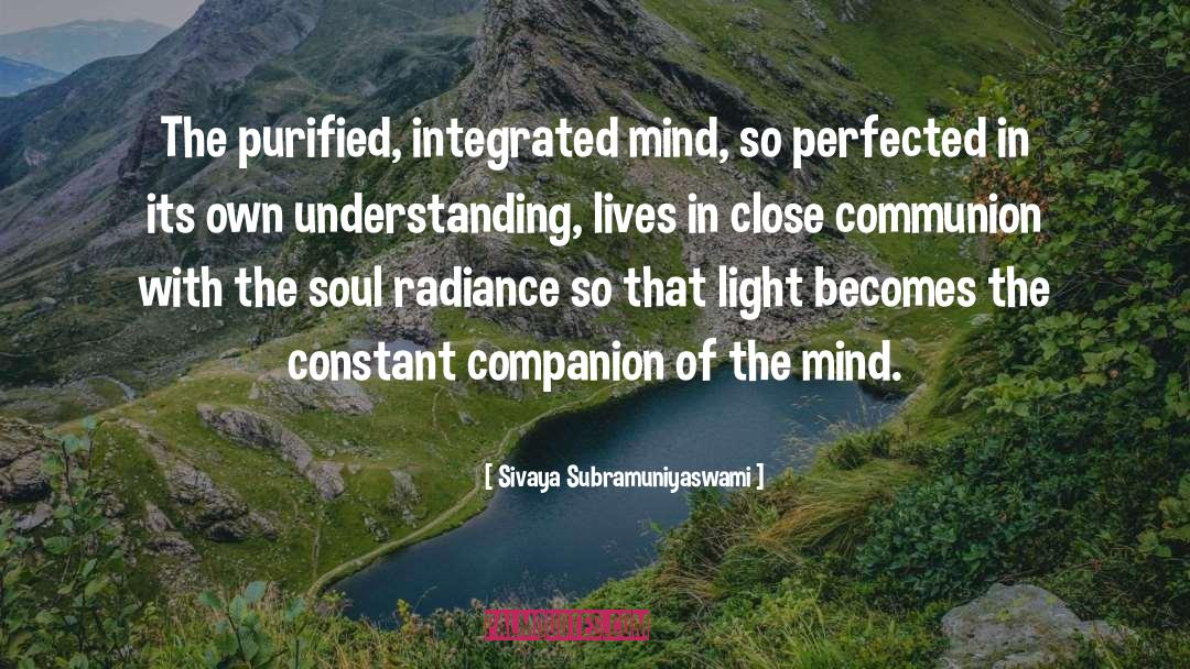 Communion quotes by Sivaya Subramuniyaswami