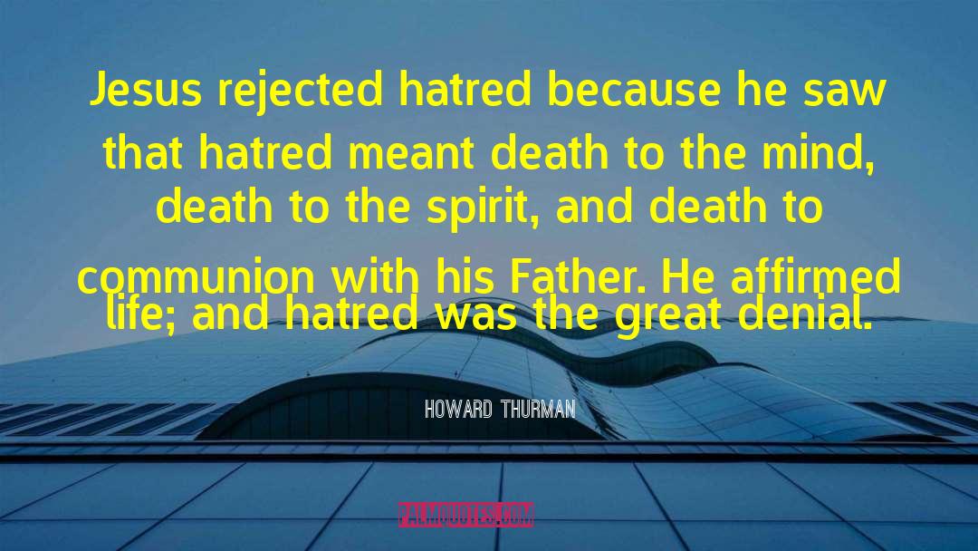 Communion quotes by Howard Thurman
