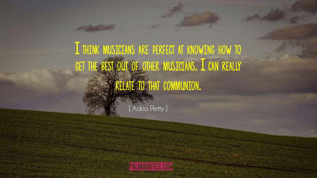 Communion quotes by Adria Petty