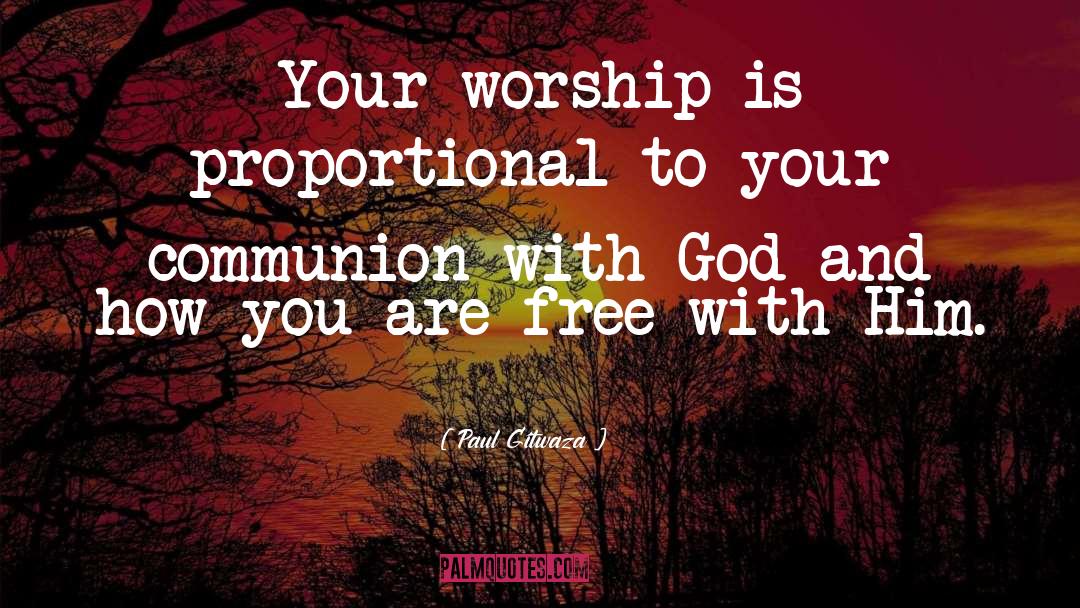 Communion With God quotes by Paul Gitwaza