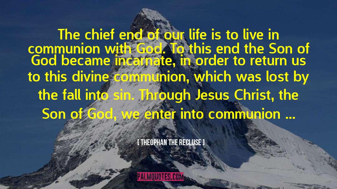 Communion With God quotes by Theophan The Recluse