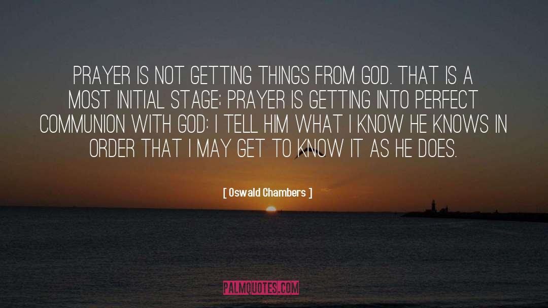 Communion With God quotes by Oswald Chambers