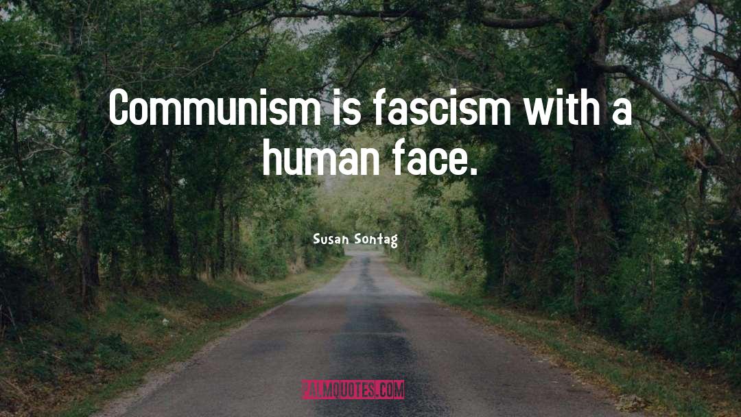 Communism quotes by Susan Sontag