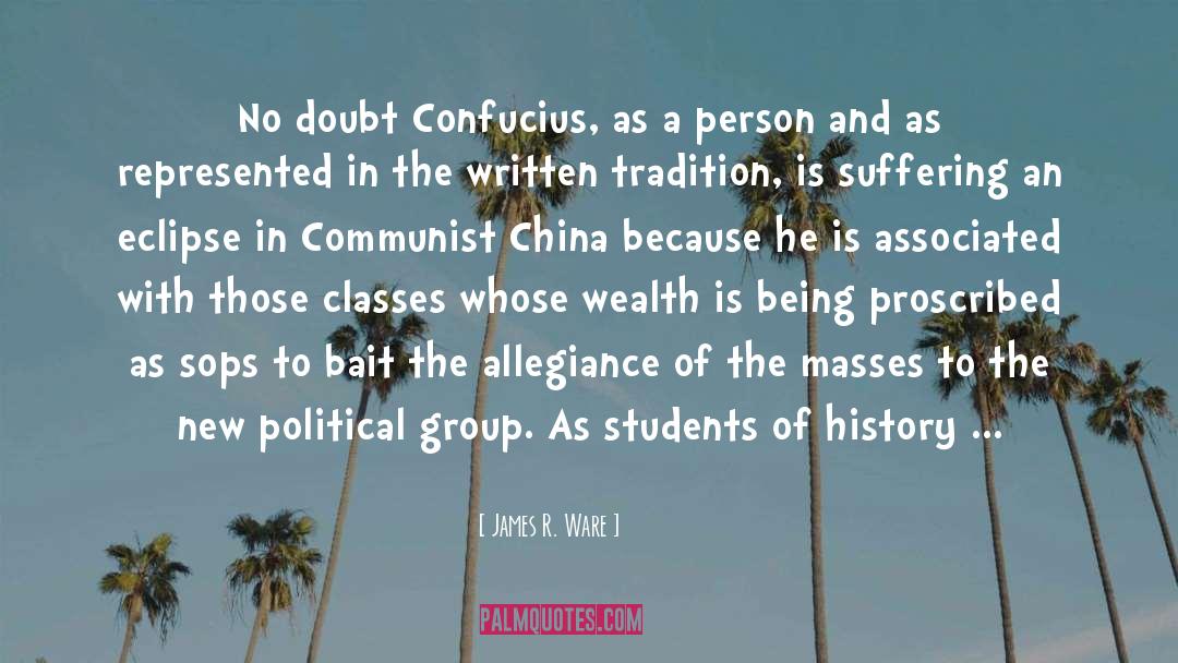 Communist China quotes by James R. Ware