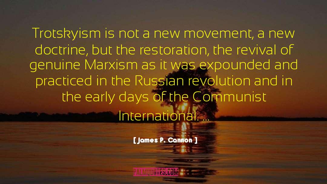 Communist Manifesto quotes by James P. Cannon