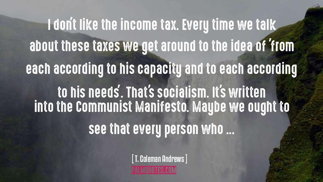 Communist Manifesto quotes by T. Coleman Andrews
