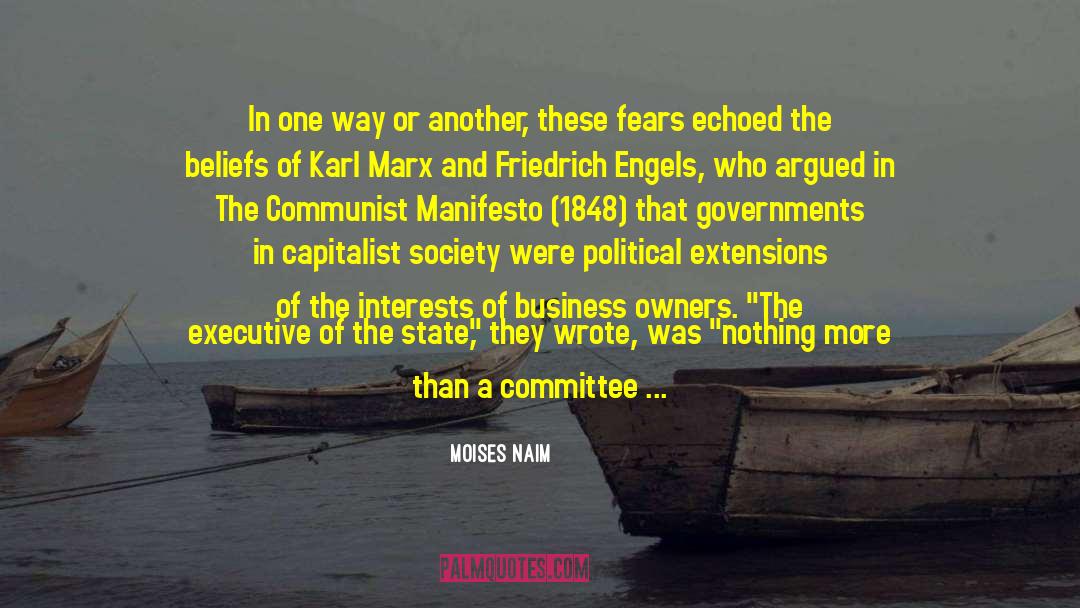 Communist Manifesto quotes by Moises Naim