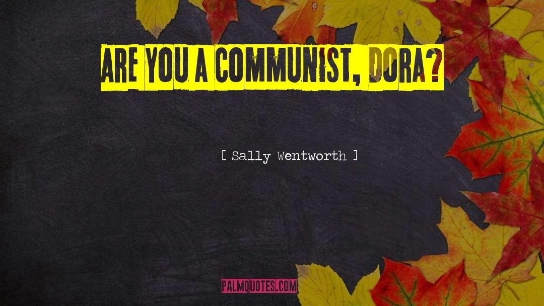 Communist Manifesto quotes by Sally Wentworth