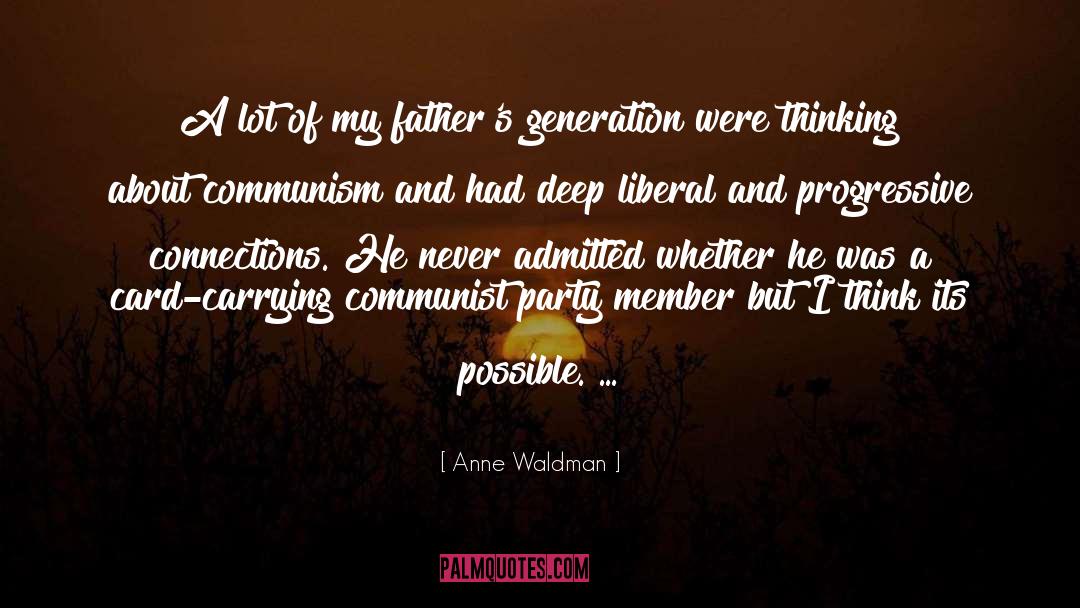 Communist Party Of China quotes by Anne Waldman