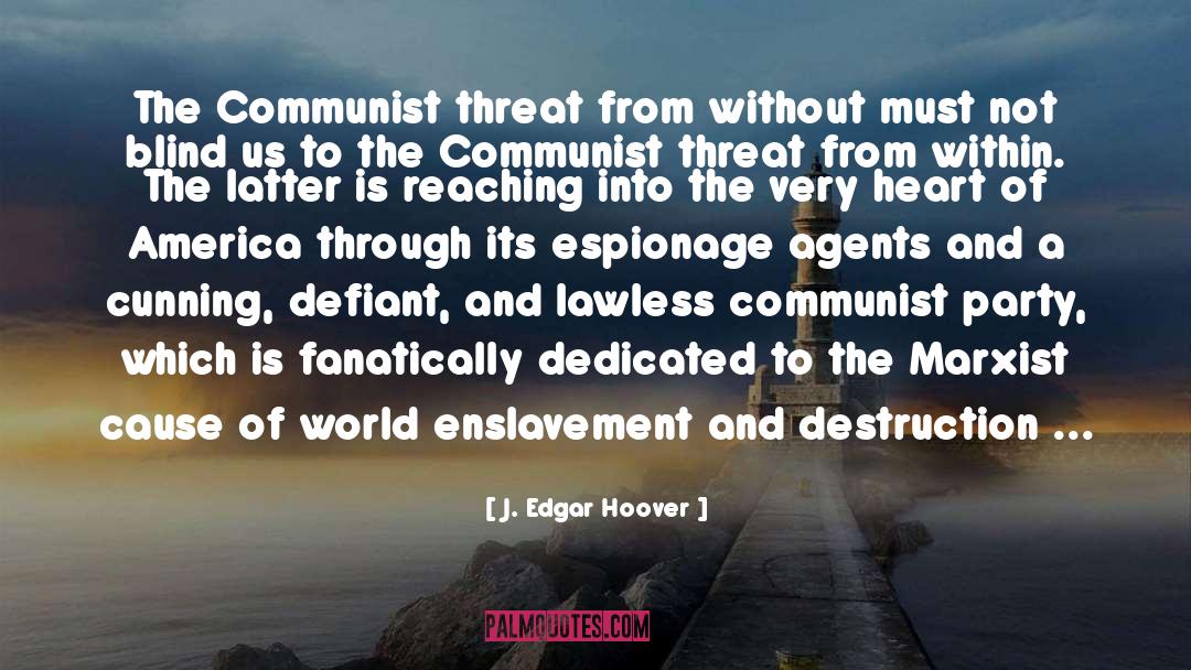 Communist Party quotes by J. Edgar Hoover
