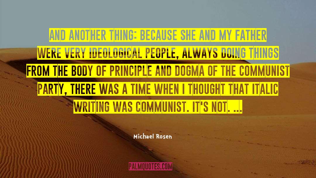 Communist Party quotes by Michael Rosen