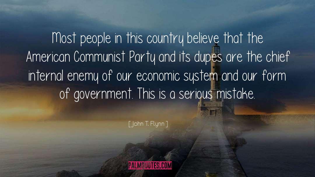 Communist Party quotes by John T. Flynn