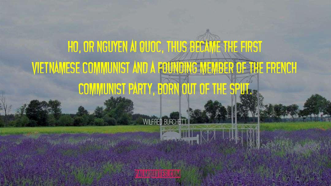 Communist Party quotes by Wilfred Burchett