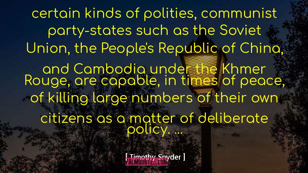 Communist Party quotes by Timothy Snyder