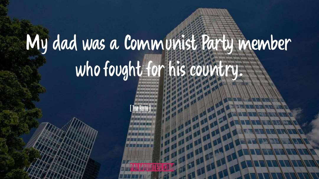 Communist Party quotes by Tim Roth