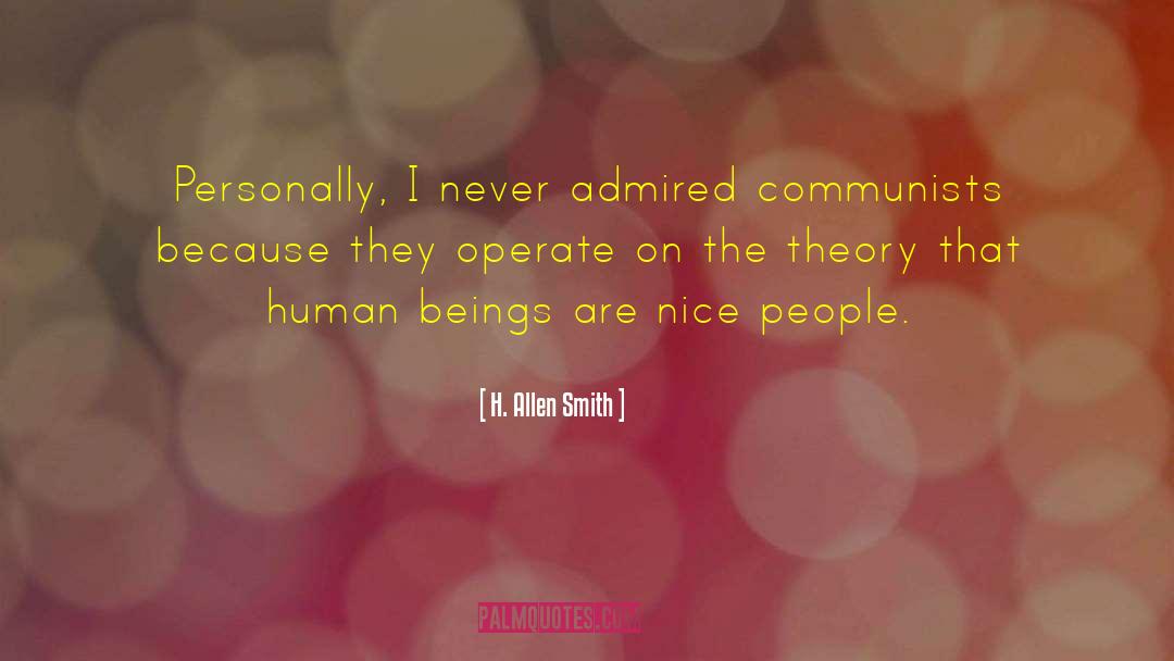 Communists quotes by H. Allen Smith