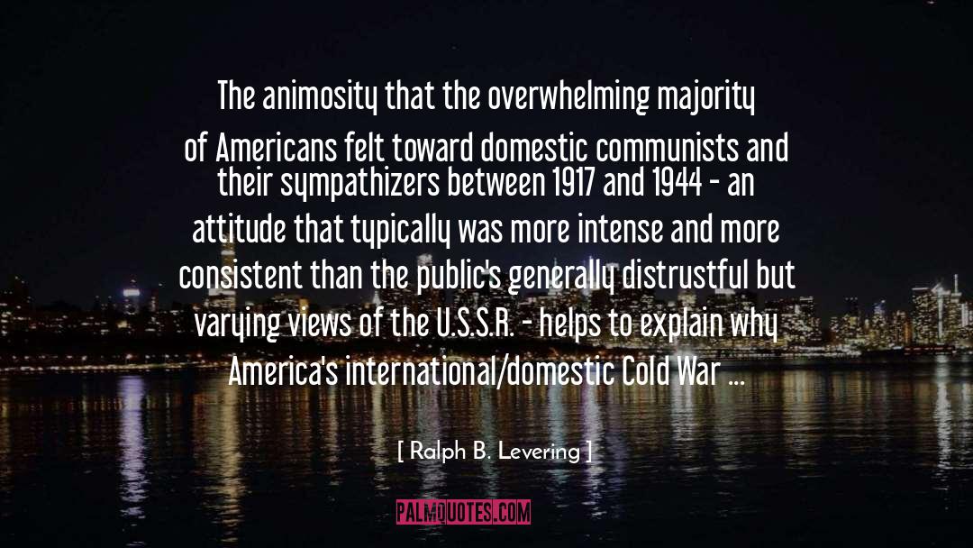 Communists quotes by Ralph B. Levering