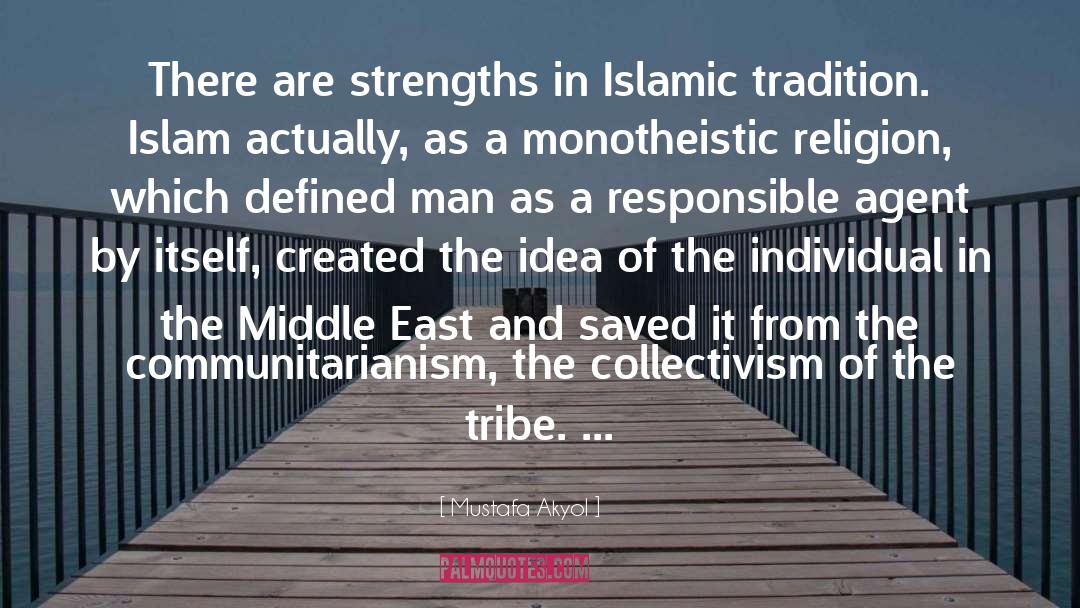 Communitarianism quotes by Mustafa Akyol